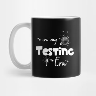 In My Testing Era Mug